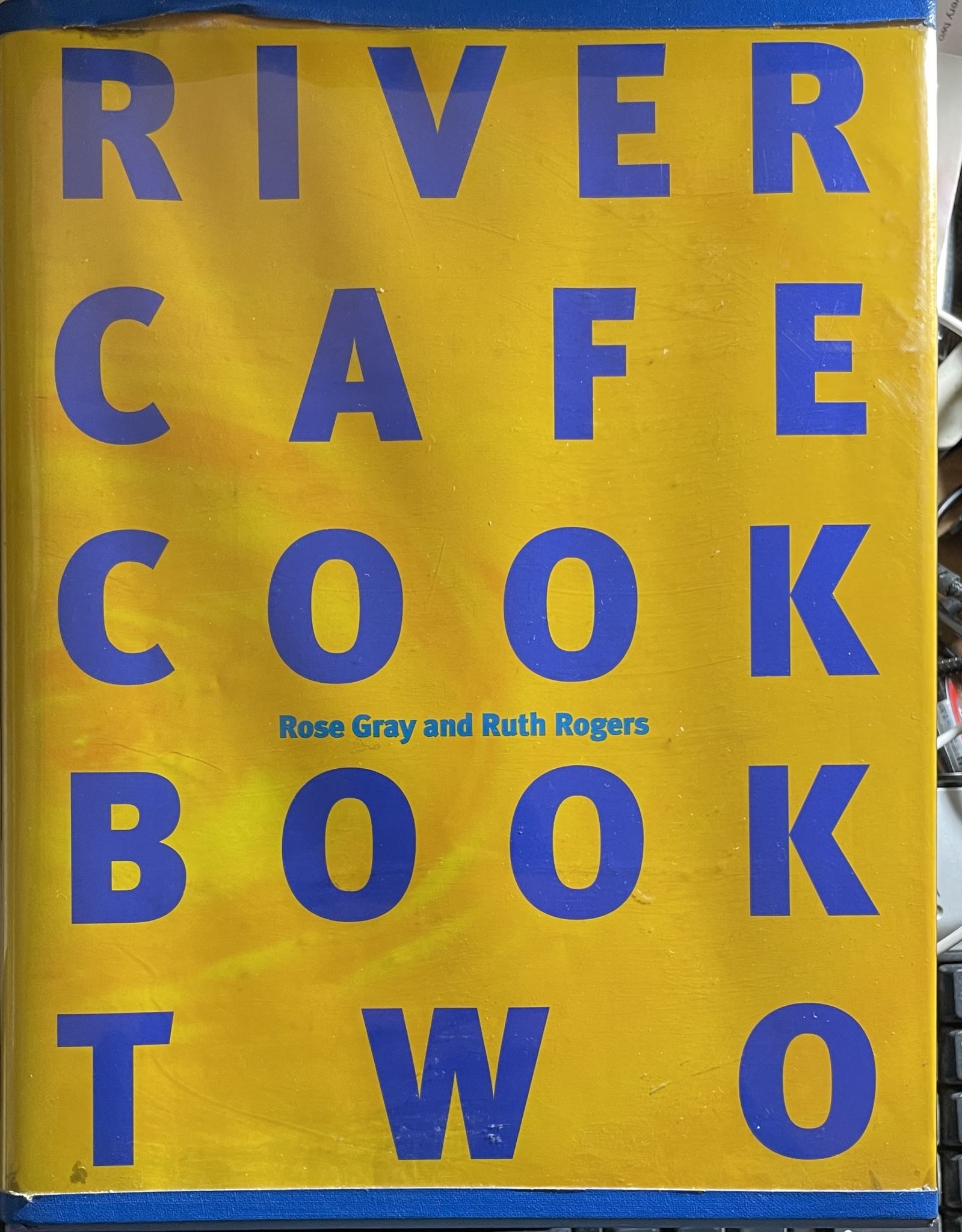 River Cafe Cookbook Two (Rose Gray & Ruth Rogers)